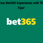 Maximize Your Bet365 Experience With These Expert Tips!